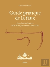 Guide Pratique De La Faux