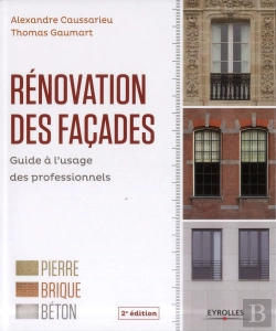Bertrand.pt - Guide Pratique De La Renovation De Facades - Pierre, Brique,Beton.