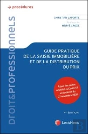 Guide Pratique De La Saisie Immobilière Et De La Distribution Du Prix (4e Édition)