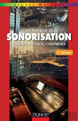 Bertrand.pt - Guide Pratique De La Sonorisation (2e Édition)