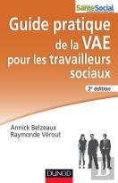 Guide Pratique De La Vae Des Travailleurs Sociaux (2e Édition)