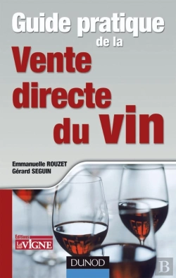 Bertrand.pt - Guide Pratique De La Vente Directe Du Vin
