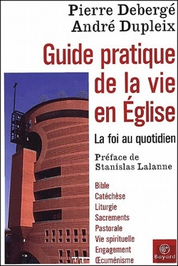 Bertrand.pt - Guide Pratique De La Vie En Église ; La Foi Au Quotidien