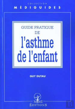Bertrand.pt - Guide Pratique De L'Asthme Chez L'Enfant