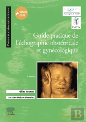 Guide Pratique De L'Échographie Obstétricale Et Gynécologique (3e Édition)