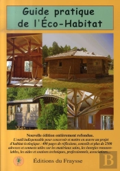 Guide Pratique De L'Éco-Habitat (Édition 2007)