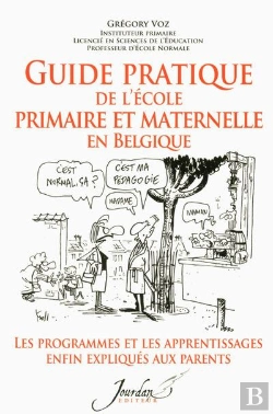 Bertrand.pt - Guide Pratique De L'Ecole Primaire Et Maternelle En Belqique