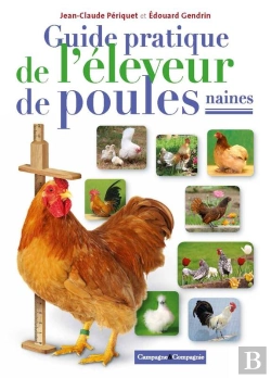 Bertrand.pt - Guide Pratique De L'Éleveur De Poules Naines