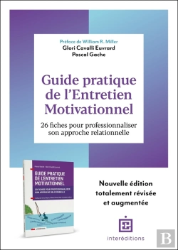 Bertrand.pt - Guide Pratique De L'Entretien Motivationnel : 26 Fiches Pour Professionnaliser Son Approche Relationnelle (2e Édition)