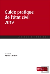Guide Pratique De L'État Civil 2019 (17e Ed.)