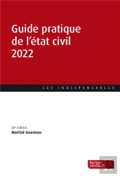 Guide Pratique De L'Etat Civil 2022 (20e Ed.)