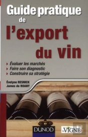 Guide Pratique De L'Export Du Vin