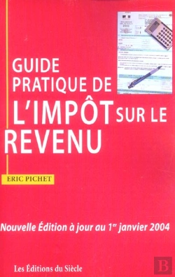 Bertrand.pt - Guide Pratique De L'Impot Sur Le Revenu