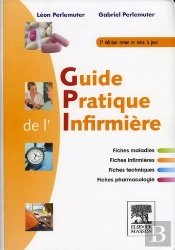 Guide Pratique De L'Infirmière (3e Édition)