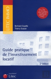 Guide Pratique De L'Investissement Locatif (2e Édition)