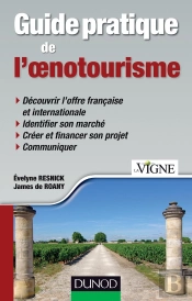 Guide Pratique De L'Oenotourisme