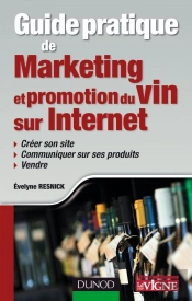 Guide Pratique De Marketing Et Promotion Du Vin Sur Internet