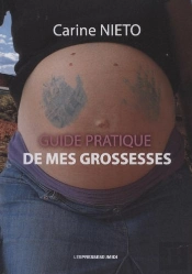 Guide Pratique De Mes Grossess