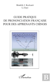 Guide Pratique De Prononciation Française Pour Des Apprenants Chinois