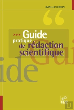 Bertrand.pt - Guide Pratique De Rédaction Scientifique