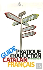 Guide Pratique De Traduction ; Catalan / Français