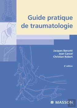 Bertrand.pt - Guide Pratique De Traumatologie (6e Édition)