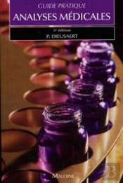 Guide Pratique Des Analyses Médicales (5e Édition)