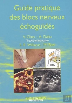 Bertrand.pt - Guide Pratique Des Blocs Nerveux Échoguidés