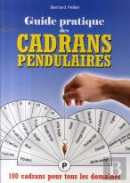 Guide Pratique Des Cadrans Pendulaires