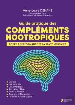 Bertrand.pt - Guide Pratique Des Complements Nootropiques : Pour La Performance Et La Santé Mentales