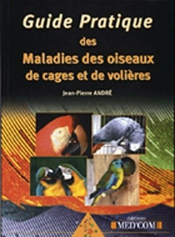 Bertrand.pt - Guide Pratique Des Maladies Des Oiseaux De Cages Et De Volieres