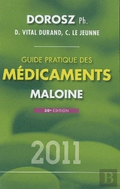 Guide Pratique Des Medicaments 2011 ; 30e Edition