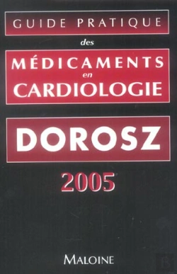 Bertrand.pt - Guide Pratique Des Medicaments En Cardiologie