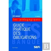Guide Pratique Des Obligations (3e Édition)