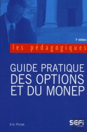 Guide Pratique Des Options Et Du Monep 7e Edt