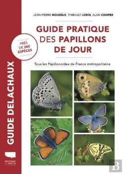 Bertrand.pt - Guide Pratique Des Papillons De Jour : Tous Les Papilionoidea De France Métropolitaine