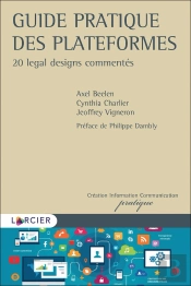 Guide Pratique Des Plateformes ; 20 Legal Designs Commentés