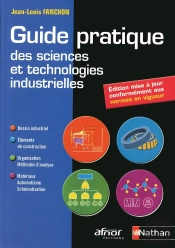 Guide Pratique Des Sciences Et Technologies Industrielles