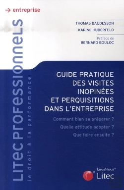 Bertrand.pt - Guide Pratique Des Visites Inopinées Et Perquisitions Dans L'Entreprise