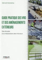 Guide Pratique Des Vrd Et Amenagements Exterieurs