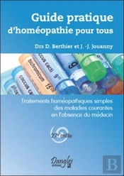 Guide Pratique D'Homéopathie Pour Tous