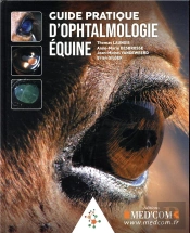 Guide Pratique D'Ophtalmologie Équine
