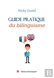 Guide Pratique Du Bilinguisme
