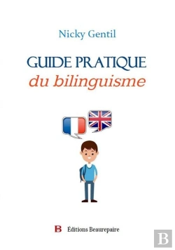Bertrand.pt - Guide Pratique Du Bilinguisme