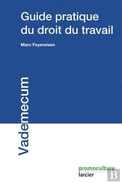 Bertrand.pt - Guide Pratique Du Droit Du Travail