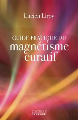 Bertrand.pt - Guide Pratique Du Magnetisme Curatif