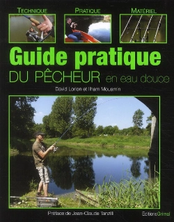 Bertrand.pt - Guide Pratique Du Pecheur En Eau Douce