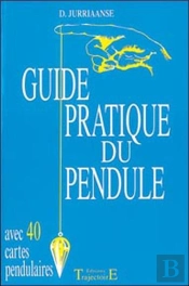 Guide Pratique Du Pendule