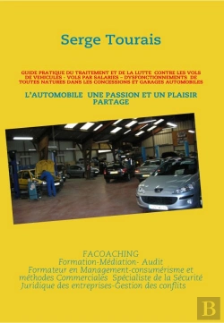 Bertrand.pt - Guide Pratique Du Traitement De La Lutte Contre Les Vols De Véhicules ; L'Automobile, Une Passion Et Un Plaisir Partagé