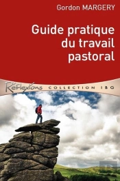 Guide Pratique Du Travail Pastoral